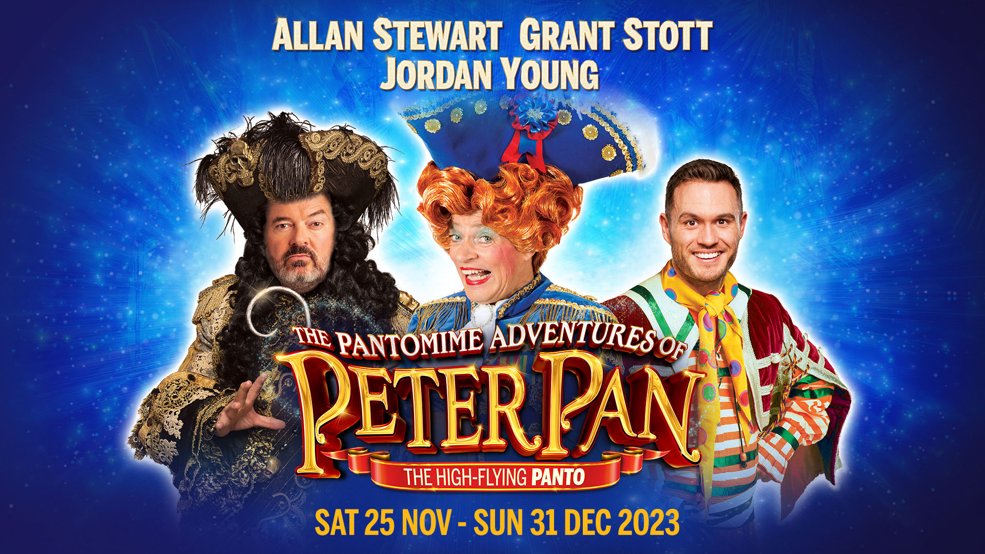Prepare to be 'hooked' by the biggest Panto in Neverland! Capital