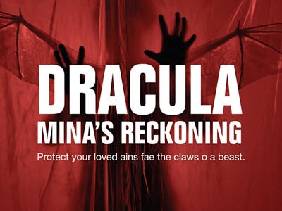 National Theatre of Scotland: Dracula - Mina's Reckoning